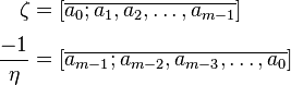 
\begin{align}
\zeta& = \\
\frac{-1}{\eta}& = \,
\end{align}
