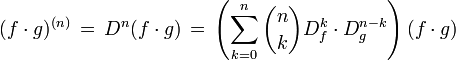 (f \cdot g)^ {(n)}\, 
 \, D^n (f \cdot g)\, \, \left (\sum_ {k 0} ^n \binom {n} {k} D^k_f \cdot D^ {n-k} _g\right) (f \cdot g)