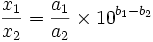 /frac{x_1}{x_2} = /frac{a_1}{a_2} /times 10^{b_1 - b_2}