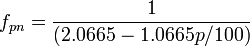 f_ {
pn}
= {
1 \over (2.0665 - 1.0665p/100)}