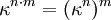 \kappa^{n \cdot m} = (\kappa^n)^m