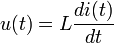 u(t) = L \frac{di(t)}{dt}