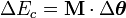 \Delta E_c=\mathbf{M}\cdot\Delta\boldsymbol{\theta}