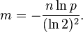 m=-\frac{n\ln p}{(\ln
2)\2}.