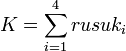 K = \sum_{i=1}^4 rusuk_i