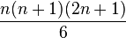  \frac{n(n+1)(2n+1)}{6} 