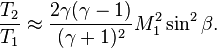 \frac{T_2}{T_1} \approx \frac{2\gamma(\gamma-1)}{(\gamma+1)^2}M_1^2\sin^2\beta.