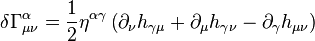 \delta \Gamma^\alpha_{\mu \nu} = \frac{1}{2} \eta^{\alpha \gamma} \left( \partial_{\nu} h_{\gamma \mu} + \partial_{\mu} h_{\gamma \nu} - \partial_{\gamma} h_{\mu \nu} \right)