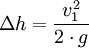 \Delta N = \dfrac {v_1^2} {2 \cdot g}