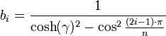 b_i = \frac{1}{\cosh(\gamma)^2 - \cos^2\frac{(2i-1)\cdot\pi}{n}}