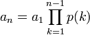 a_n = a_1 \prod_{k=1}^{n-1} p(k)