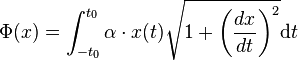 Phi(x) = int_{-t_0}^{t_0}alpha cdot x(t)sqrt{ 1 + left(frac {dx}{dt}right)^2} mathrm d t