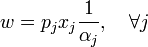 w = {p_j {x_j}} \ frac {1} {\ alpha_ {j}}, \ quad \ j FORALL