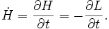 \dot H=\frac{\partial H}{\partial t}=-\frac{\partial L}{\partial t}.