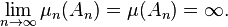 \lim_ { n\to\infty} \mu_n (A_n) \mu (A_n) \infty.