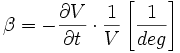  \beta = - \frac{\partial V}{\partial t} \cdot \frac{1}{V} \left[ \frac{1}{deg} \right]