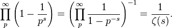 \prod_p^\infty \left(1-\frac{1}{p^s}\right) = \left( \prod_p^\infty \frac{1}{1-p^{-s}} \right)^{-1} = \frac{1}{\zeta(s)}. 