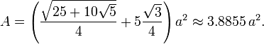  = \left (\frac {<br/>
 \sqrt {<br/>
 25 + 10 \sqrt {<br/>
 5} <br/>
} <br/>
} <br/>
 {4} <br/>
 + 5\frac {<br/>
 \sqrt {<br/>
 3} <br/>
} <br/>
 {4} <br/>
 \right Ĝia volumeno kiam randlongo estas konataj povas esti supozitaj kun tiu formulo: <br/>