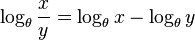 \log_{\theta}\frac{x}{y}=\log_{\theta}x-\log_{\theta}y