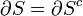 \partial S = \partial S^c