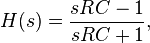 H(s) = \frac{ sRC - 1 }{ sRC + 1 }, \,