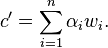 La=\sum_ de c = {
mi = 1}
^ n \alfa_i w_i.