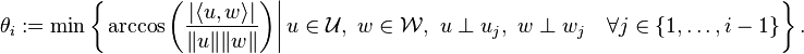 \teta_i {\min
\left.
\arckos \left (\frac {
| \langle u, w\rangle|
}
{
'\' 