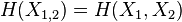 H (X_ {
1,2}
)
= h (X_1, X_2)