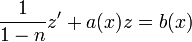 \frac{1}{1-n} z' + a(x) z = b(x)