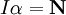 I\mathbf{\alpha}=\mathbf{N}