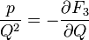 \frac {
p}
{
Q^2}
= - \frac {
\partial F_3}
{
\partial Q}