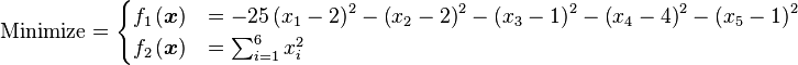 \text{Minimize} =\begin{cases}      f_{1}\left(\boldsymbol{x}\right) & = -25 \left(x_{1}-2\right)^{2} - \left(x_{2}-2\right)^{2} - \left(x_{3}-1\right)^{2}- \left(x_{4}-4\right)^{2} - \left(x_{5}-1\right)^{2} \\      f_{2}\left(\boldsymbol{x}\right) & = \sum_{i=1}^{6} x_{i}^{2} \\\end{cases}