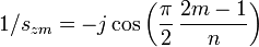 1/s_{zm} = -j\cos\left(\frac{\pi}{2}\,\frac{2m-1}{n}\right)