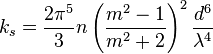  k_s = \frac {2 \pi^5} {3} n  \left( \frac {m^2 - 1} {m^2 + 2} \right)^2 \frac {d^6} {\lambda^4} 