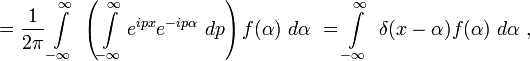 = \压裂{1} {2 \ PI} \ INT \ limits_ { - \ infty的} ^ \ infty的\ \（\ \ limits_ { - \ infty的} ^ \ infty的E ^ {IPX} E ^ {-IP \阿尔法} \ DP \）（\α）\ D \阿尔法\ = \ \ limits_ { - \ infty的} ^ \ infty的\ \三角洲（X-\α）F（\α）\ D \阿尔法\