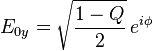 E_{0y} = \sqrt{\frac{1-Q}{2}} \, e^{i \phi} 