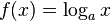 f(x)=\log_a x\;