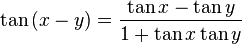 \tan \left(x-y\right)={\frac  {\tan x-\tan y}{1+\tan x\tan y}}