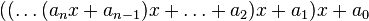 ((\dots(a_n x + a_{n-1})x + \dots + a_2)x + a_1)x + a_0