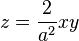  z = {2over a^2} x y 