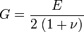 G = \frac{E}{2 \; (1 + \nu)}