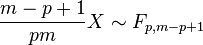 
\frac{m-p+1}{pm} X\sim F_{p,m-p+1}
