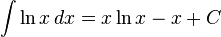 int ln {x},dx = x ln {x} - x + C