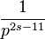 \frac {
1}
{
p^ {
2s-11}
}