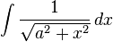 \int \frac {
1}
{\sqrt {
a^2+ks^2}
}
'\' 