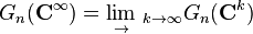 G_n (\matbf {
C}
^\infty) = {
\lim_\to}
'\' 