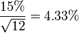 \frac{15%}{{\sqrt{12}}} = 4.33%
