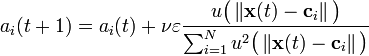   a_i (t+1) = a_i(t) + \nu \varepsilon  \frac {u \big ( \left \Vert \mathbf{x}(t) - \mathbf{c}_i  \right \Vert \big )} {\sum_{i=1}^N u^2 \big ( \left \Vert \mathbf{x}(t) - \mathbf{c}_i  \right \Vert \big )} 