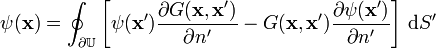 .psi(.mathbf{x}) =  .oint_{.partial .mathbb{U}} .left[.psi(.mathbf{x}') {.partial G(.mathbf{x},.mathbf{x}' ) .over .partial n'}  -  G(.mathbf{x},.mathbf{x}' ) {.partial .psi(.mathbf{x}') .over .partial n'} .right]  ., .mathrm{d}S'