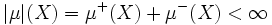 |\mu|(X) = \mu^+(X) + \mu^-(X) < \infty